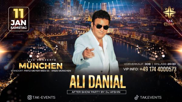 Ticket Ali Danial Konzert + Aftershow mit DJ Afshin in München Tak Cellar 11.01.25 ab 20.30 Uhr